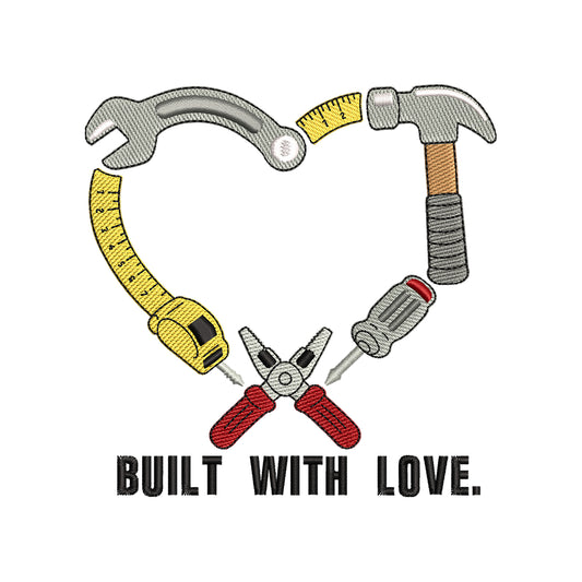 Built With Love Embroidery Design Father’s Day Tools Heart - SG23042607
