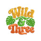 Wild and Three Baby Embroidery Design 3rd Birthday Quote Jungle Theme Toddler Shirt - SG23062602