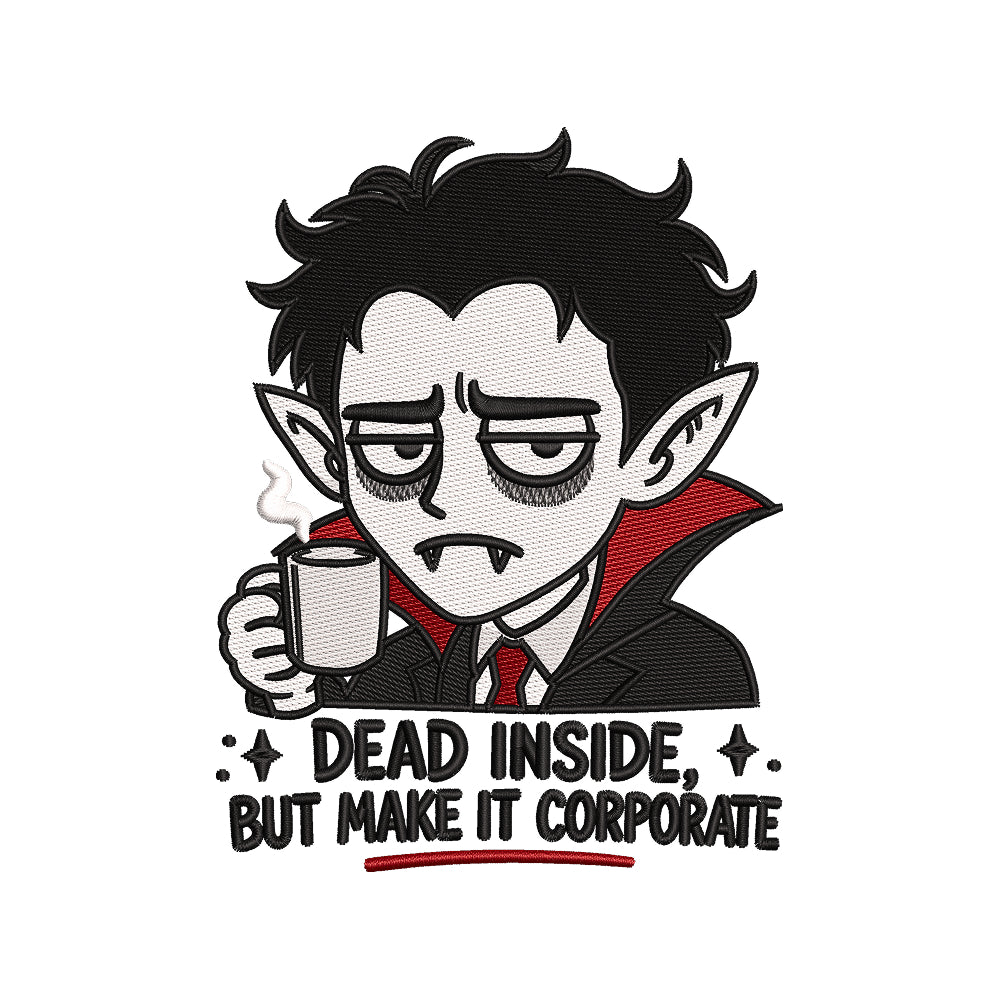 Dead Inside Corporate Vampire Halloween Embroidery Design - SG23072602