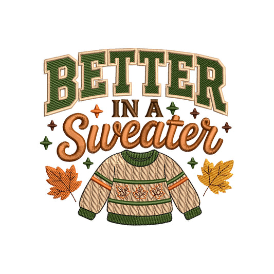 Autumn Better In A Sweater Embroidery Design - SG27072603