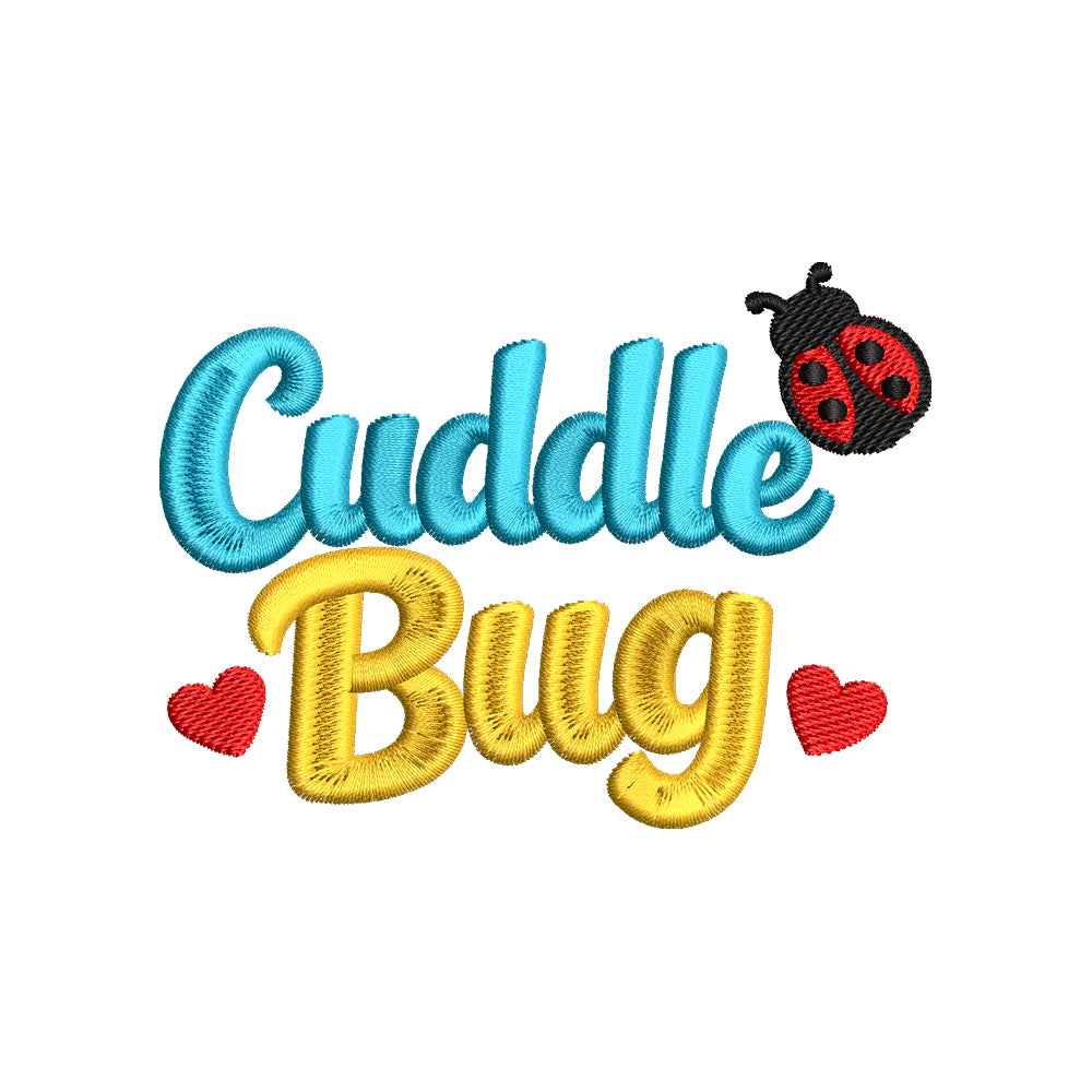 Cuddle Bug Embroidery Design | Cute Baby Quote Nursery Bodysuit Design - SG30062601